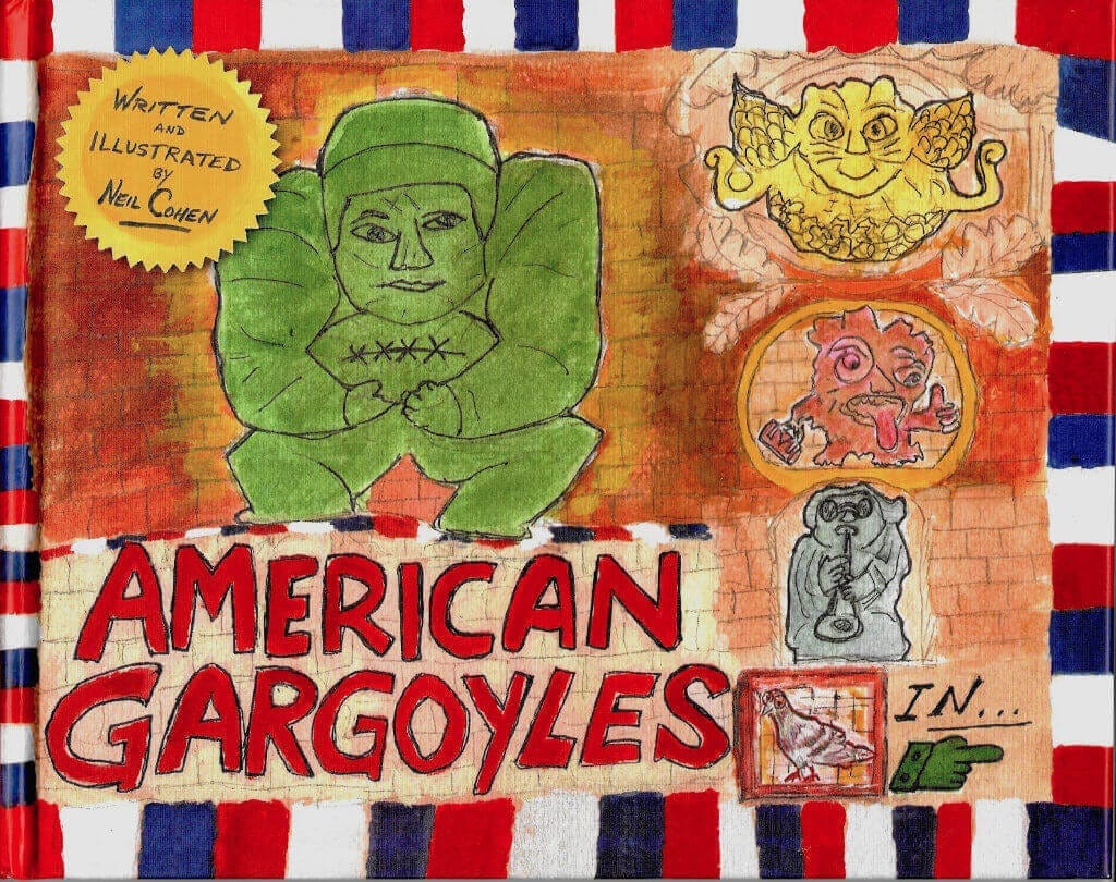 The cover of American Gargoyles by Neil Cohen